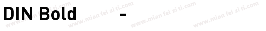 DIN Bold 常规字体转换